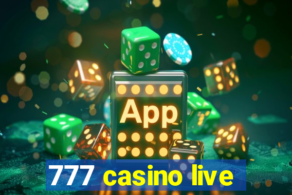 777 casino live