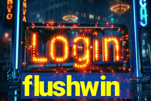 flushwin