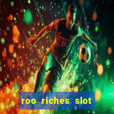 roo riches slot free play