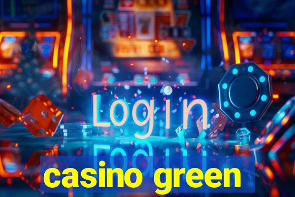 casino green