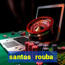 santos rouba botafogo em 73