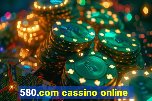 580.com cassino online