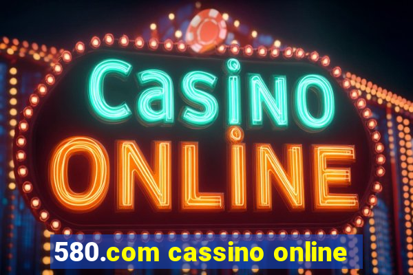 580.com cassino online