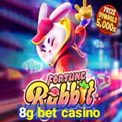 8g bet casino