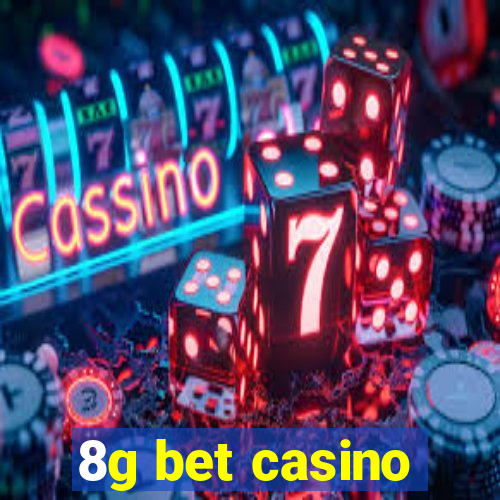 8g bet casino