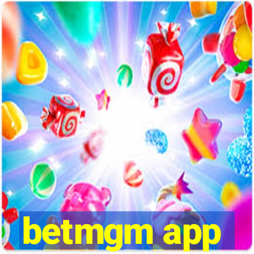 betmgm app