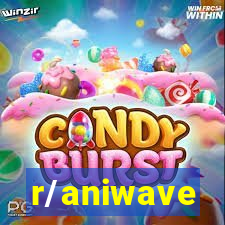 r/aniwave