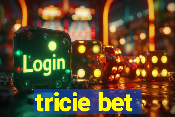 tricie bet