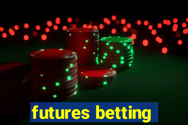 futures betting