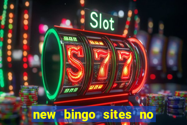 new bingo sites no deposit required