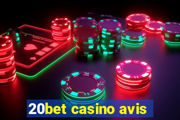 20bet casino avis