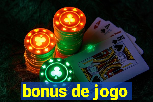 bonus de jogo