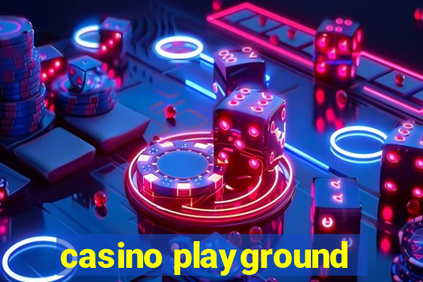 casino playground