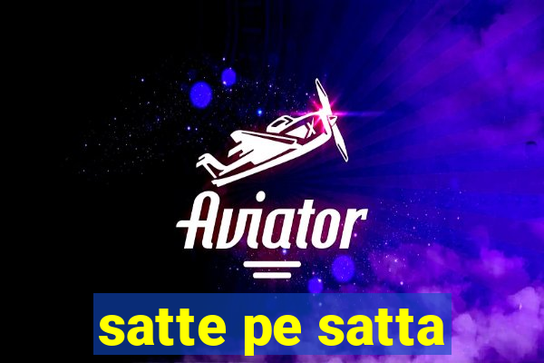 satte pe satta