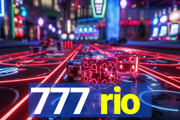 777 rio