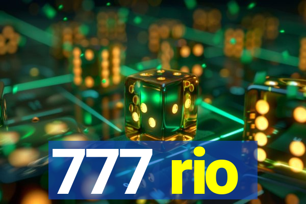 777 rio