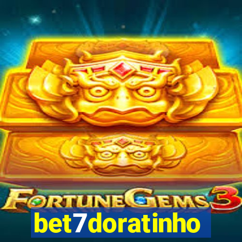 bet7doratinho