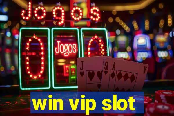 win vip slot