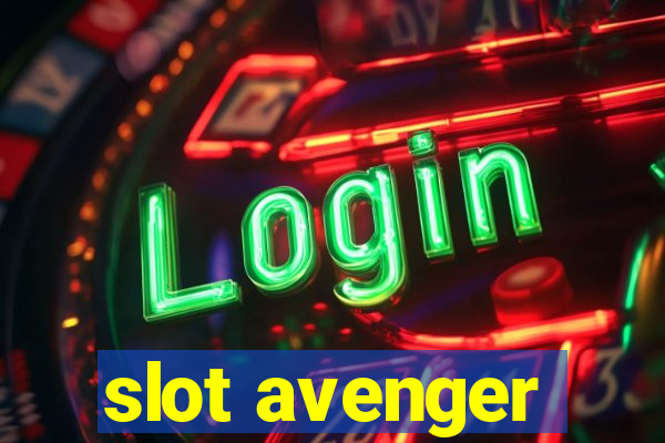 slot avenger