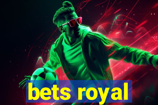 bets royal