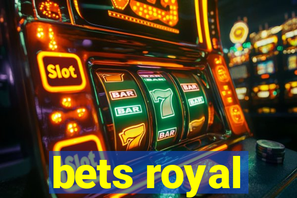 bets royal