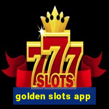 golden slots app