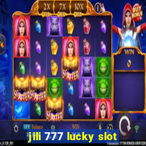 jili 777 lucky slot