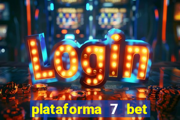 plataforma 7 bet paga mesmo