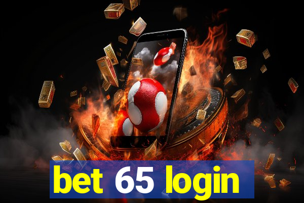 bet 65 login