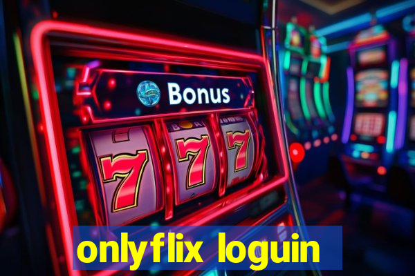 onlyflix loguin