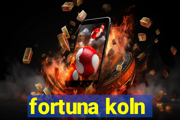 fortuna koln