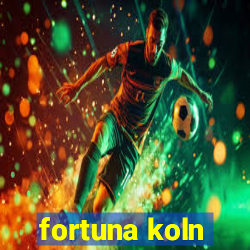 fortuna koln