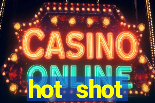 hot shot progressive slot