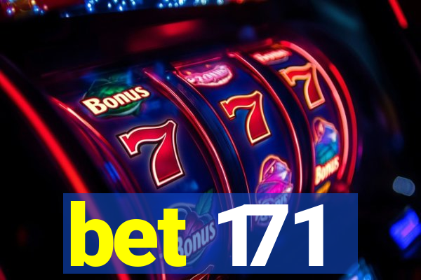 bet 171