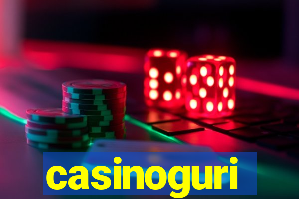 casinoguri