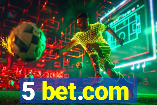 5 bet.com