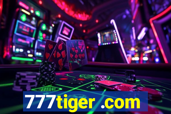 777tiger .com