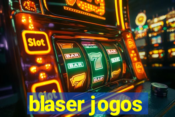 blaser jogos