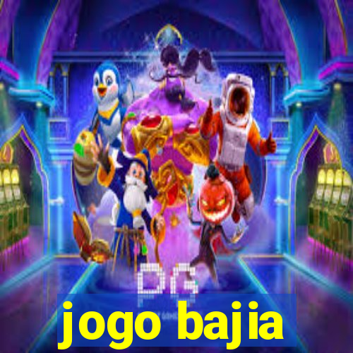 jogo bajia