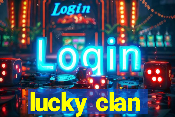 lucky clan