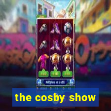 the cosby show