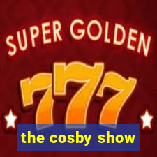 the cosby show