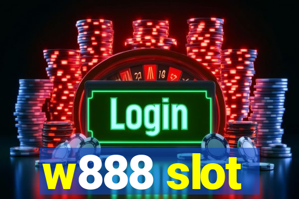 w888 slot