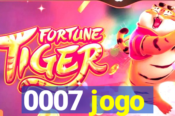 0007 jogo