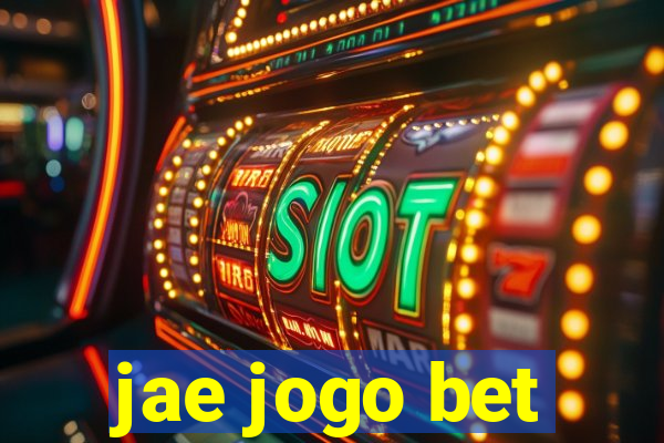 jae jogo bet