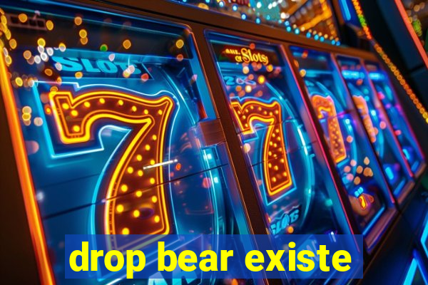 drop bear existe