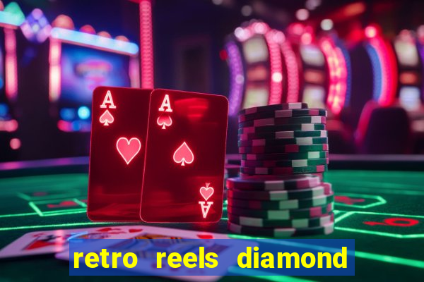 retro reels diamond glitz slot free