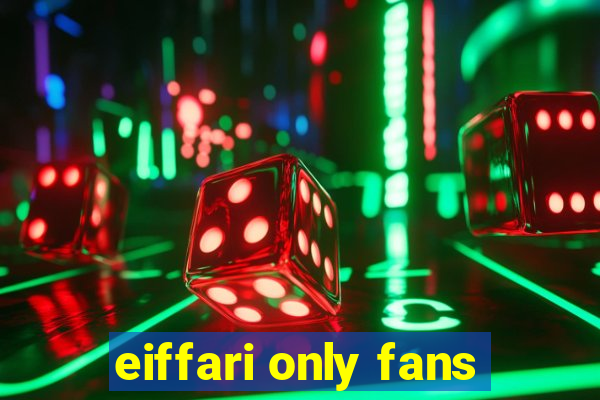 eiffari only fans