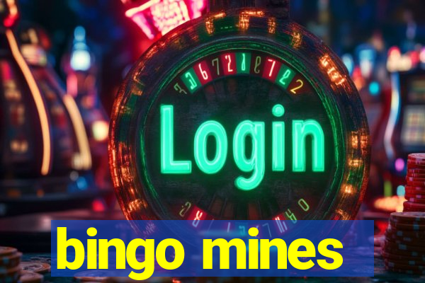 bingo mines