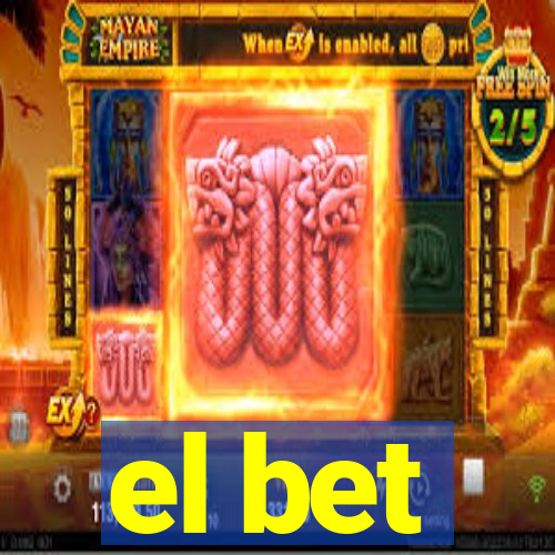 el bet